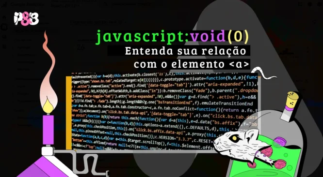 Entenda o javascript:void(0) e sua relação com o elemento <a>