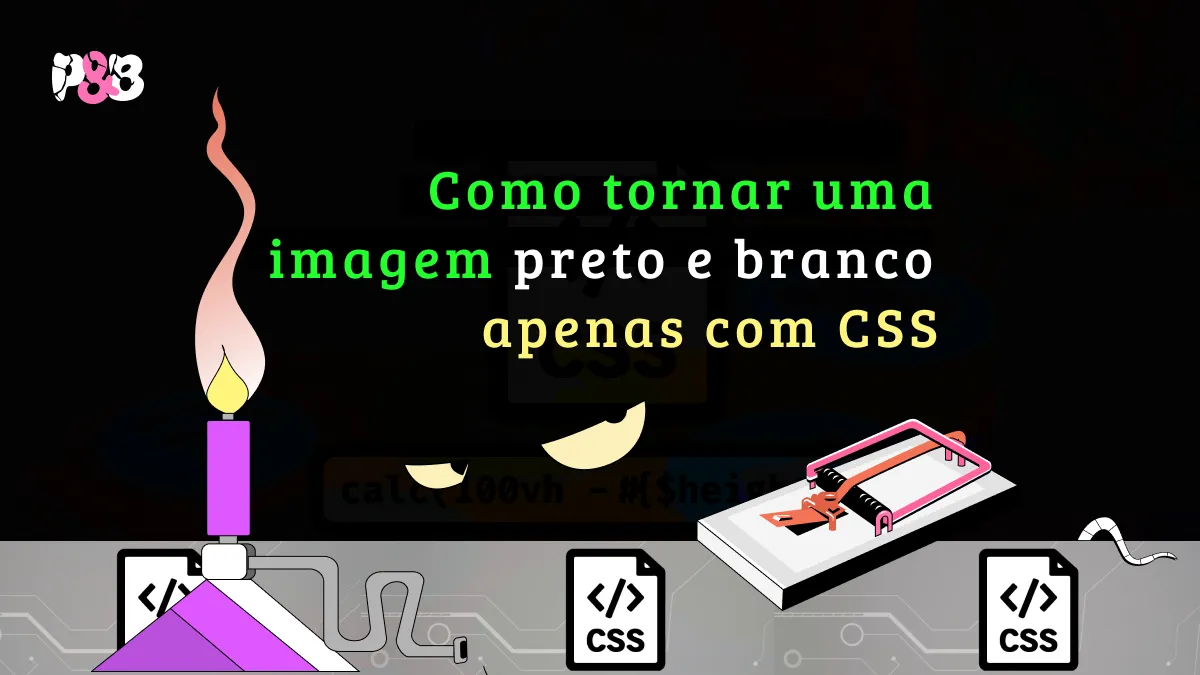 Como tornar uma imagem preto e branco com CSS: dicas