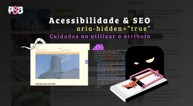 Aria hidden true e SEO: reflita sobre imagens e acessibilidade