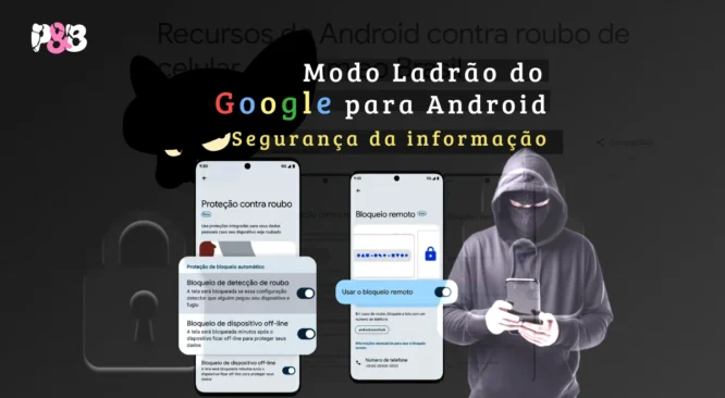 Modo ladrão em celular Android para proteção contra roubo