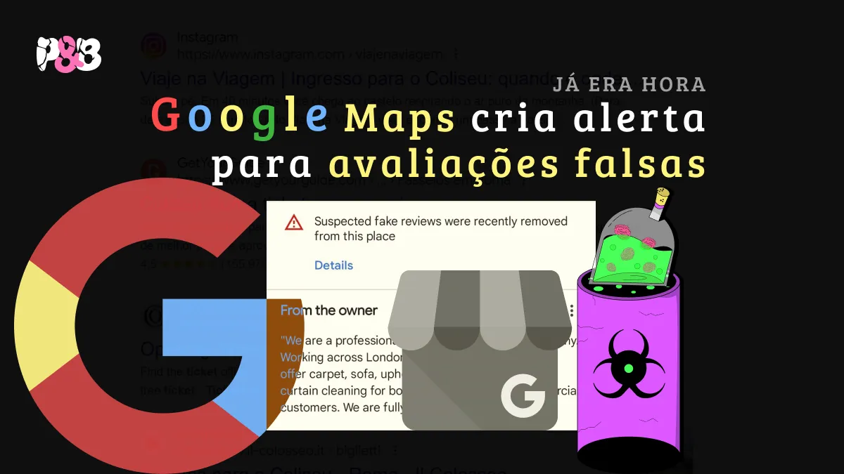 Google Maps cria alerta para avaliações falsas no perfil de empresas