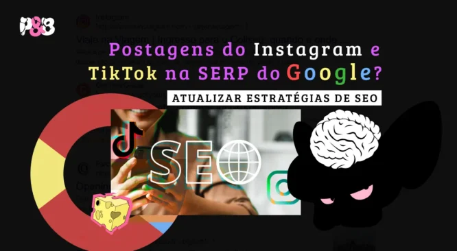 Comece a considerar o Instagram nas suas estratégias de Google Search