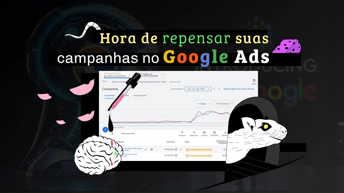 Hora de repensar sua estratégia no Google Ads: entenda