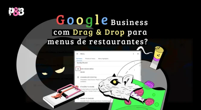 Google Business disponibiliza recurso drag and drop para reorganizar menu de restaurantes