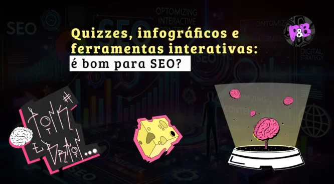 Quizzes, infograficos e ferramentas interativas: são bom para SEO?