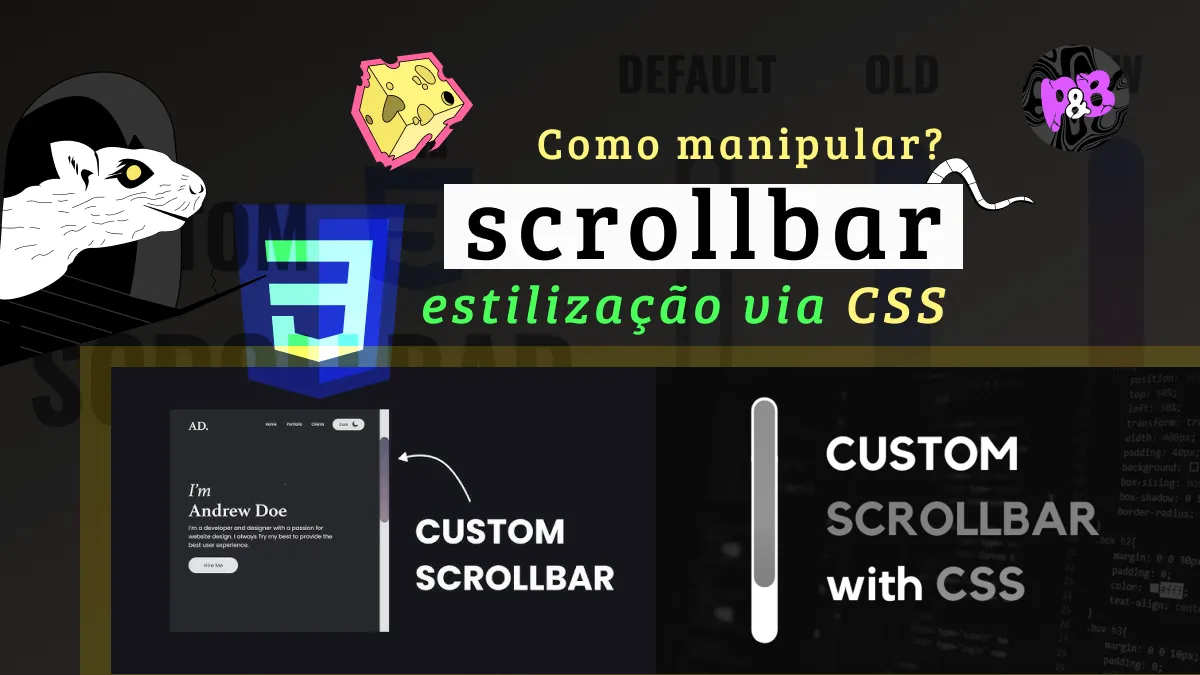 Manipulando a scrollbar com CSS: como esconder, estilizar e mais