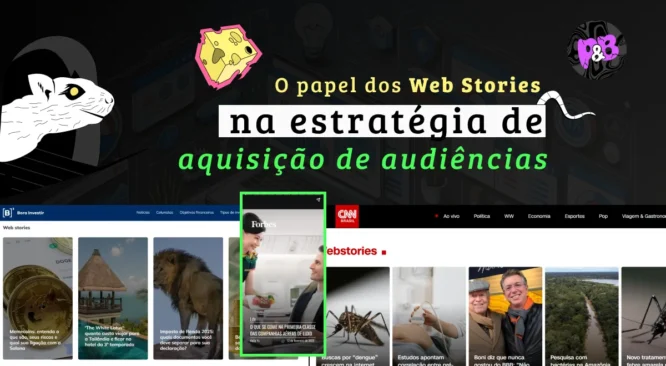 O papel dos Web Stories em aquisição de audiências